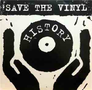 Various - Save The Vinyl - History