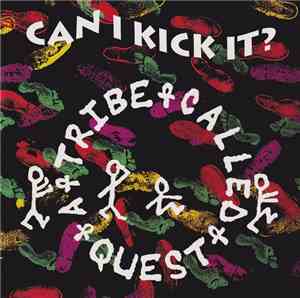 A Tribe Called Quest - Can I Kick It?