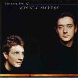 Acoustic Alchemy - The Very Best Of Acoustic Alchemy