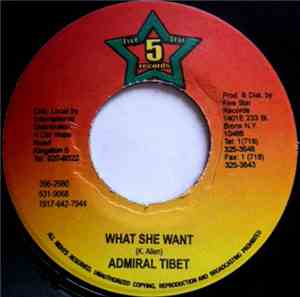 Admiral Tibet - What She Wants