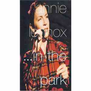Annie Lennox - ...In The Park