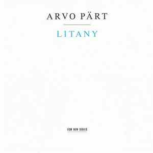Arvo Pärt - Litany