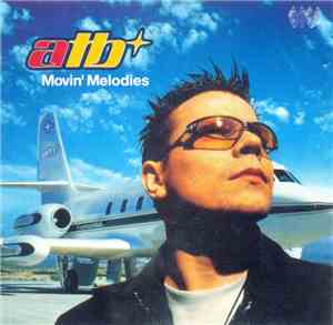 ATB - Movin' Melodies