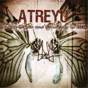 Atreyu - Suicide Notes And Butterfly Kisses