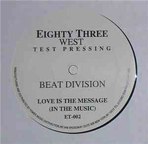 Beat Division - Love Is The Message (In The Music)