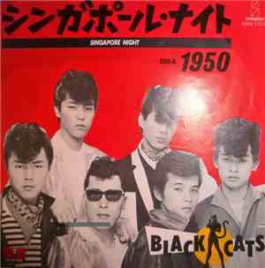Black Cats  - Singapore Night