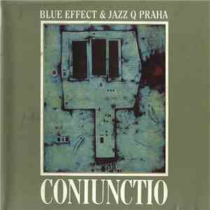 Blue Effect & Jazz Q Praha - Coniunctio