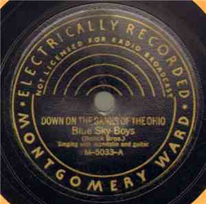 Blue Sky Boys (Bolick Bros.) - Down On The Banks Of The Ohio / Midnight On  ...