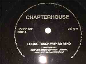 Chapterhouse - Losing Touch With My Mind