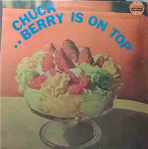 Chuck Berry - Berry Is On Top