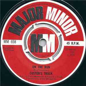Custer's Track - On The Run