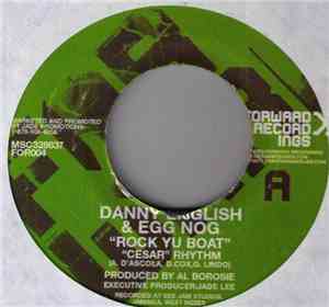 Danny English & Egg Nog / Innocent Kru - Rock Yu Boat / My Time Now