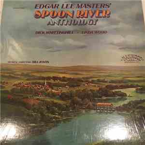 Dick Whittinghill, Linda Wood  - Selections From Edgar Lee Masters' Spoon R ...