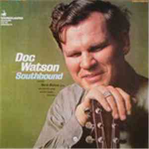 Doc Watson - Southbound