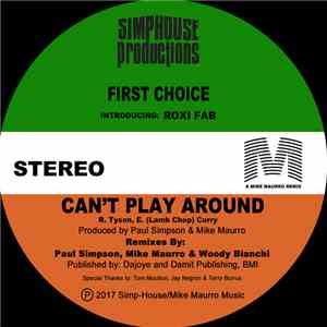 First Choice Feat. Roxi Fab - Can't Play Around