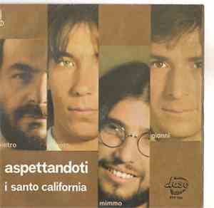 I Santo California - Aspettandoti