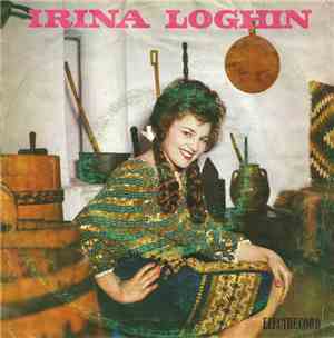 Irina Loghin - Irina Loghin
