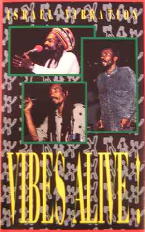 Israel Vibration - Vibes Alive!