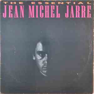 Jean Michel Jarre - The Essential