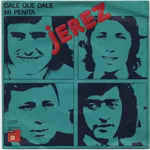 Jerez - Dale Que Dale / Mi Penita