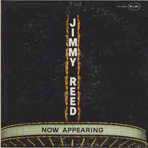 Jimmy Reed - Now Appearing