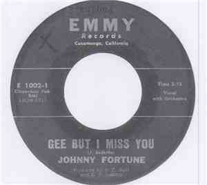 Johnny Fortune - Gee But I Miss You / I'm In Heaven (When You Kiss Me)