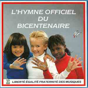 Liberté Égalité Fraternité Des Musiques - L'Hymne Officiel Du Bicentenaire