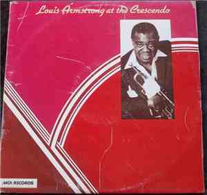 Louis Armstrong - At The Crescendo