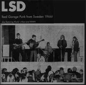 LSD  Also Featuring Klunk's Klan And WWH - Real Garage Punk From Sweden 196 ...