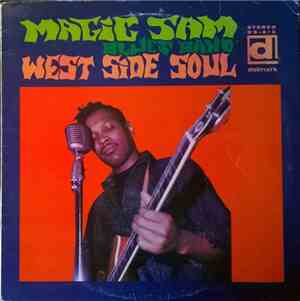 Magic Sam Blues Band - West Side Soul