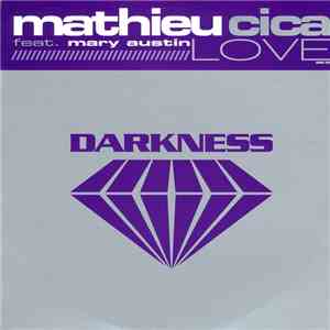Mathieu Cica Feat. Mary Austin - Love
