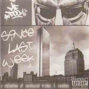 MF Doom - Since Last Week 2
