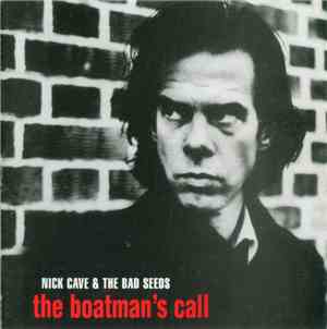 Nick Cave & The Bad Seeds - The Boatman's Call