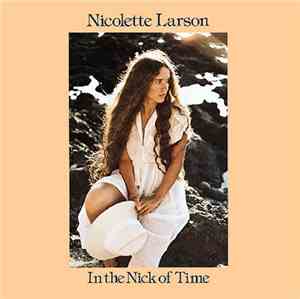 Nicolette Larson - In The Nick Of Time