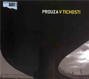 Prouza - V Tichosti