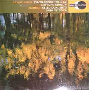 Rawsthorne, Clifford Curzon, Barber, Zara Nelsova - Piano Concerto, No. 2 / ...