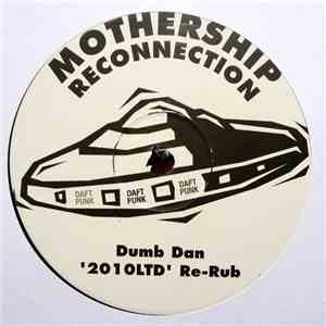 Scott Grooves Vs. Daft Punk - Mothership Reconnection (Dumb Dan '2010LTD' R ...