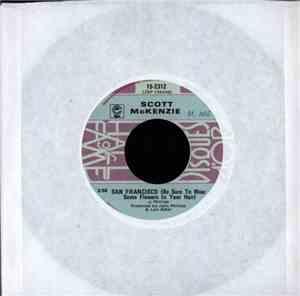 Scott McKenzie - San Francisco (Be Sure To Wear Flowers In Your Hair) / Lik ...