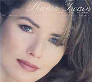 Shania Twain - God Bless The Child / (If You're Not In It For Love) I'm Out ...