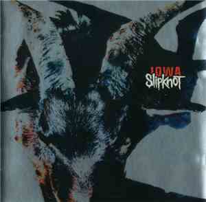 Slipknot - Iowa