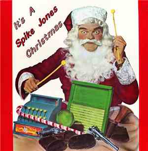 Spike Jones - It's A Spike Jones Christmas