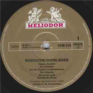 Staatschor Des Russischen Liedes, A.W. Sweschnikow - Russische Chorlieder