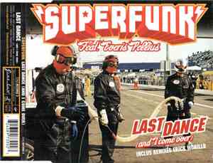 Superfunk Feat. Everis Pellius - Last Dance (And I Come Over)