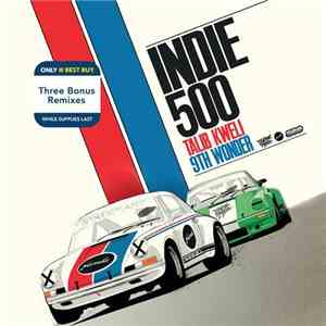 Talib Kweli / 9th Wonder - Indie 500