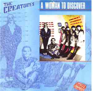The Creatures  - A Woman To Discover