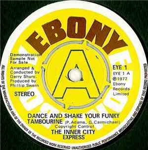 The Inner City Express - Dance And Shake Your Funky Tambourine