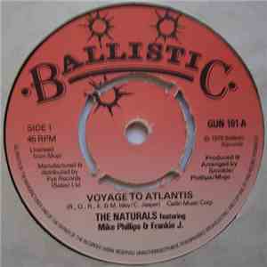 The Naturals Featuring Mike Phillips  & Frankie J.  - Voyage To Atlantis