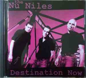 The Nu Niles - Destination Now