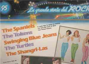 The Spaniels / The Tokens / Swinging Blue Jeans / The Turtles / The Shangri ...