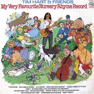 Tim Hart & Friends - My Very Favourite Nursery Rhyme Record
